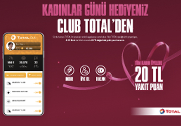 Kadınlar Günü Hediyeniz Club TotalEnergies'den!