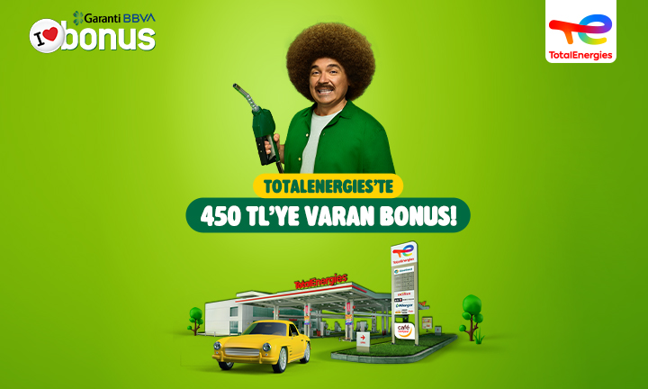 TotalEnergies'te 450 TL'ye varan Bonus Kampanyası